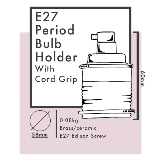 E27 Period Bulb Holders with Cord Grip