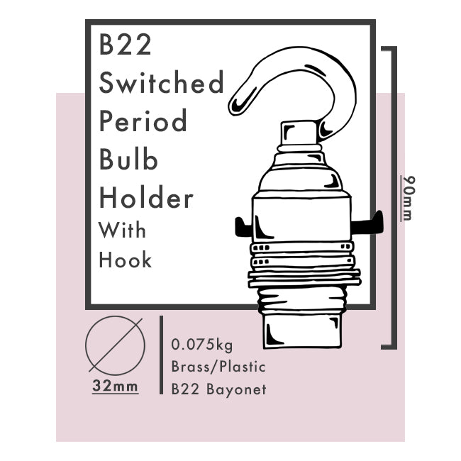 B22 Switched Period Bulb Holders with Hook