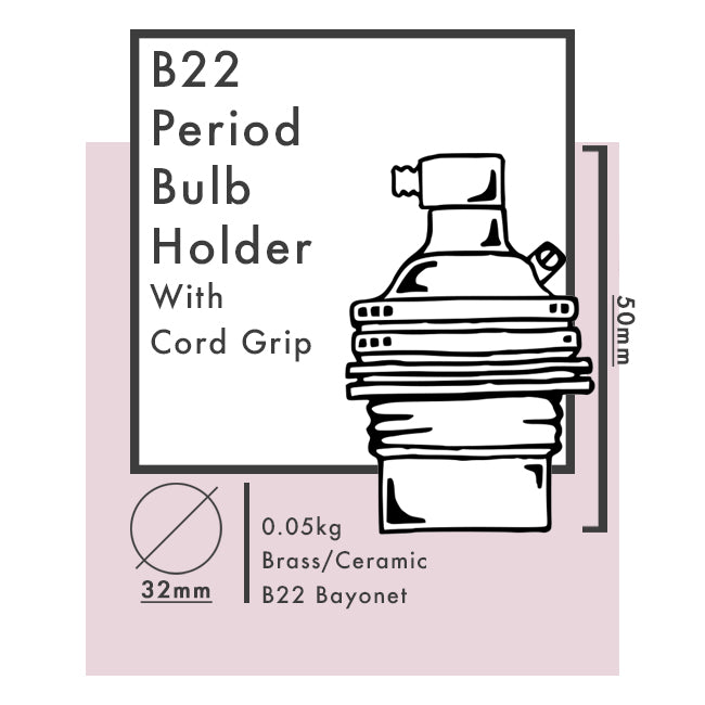 B22 Period Bulb Holders with Cord Grip