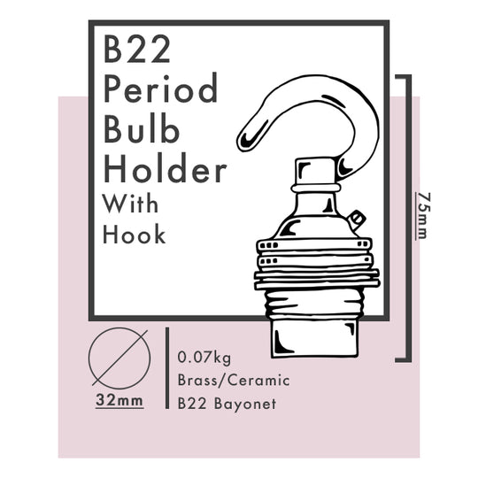 B22 Period Bulb Holders with Hook